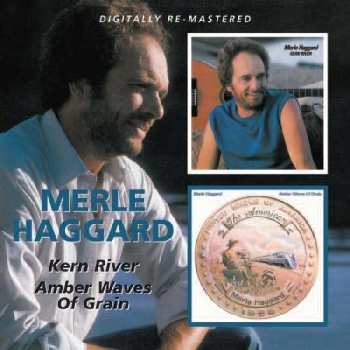 CD Merle Haggard: Amber Waves Of Grain / Kern River