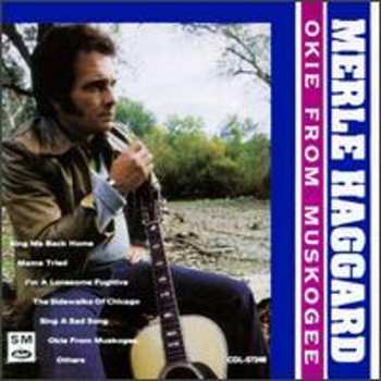 CD Merle Haggard: Okie From Muskogee