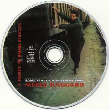 CD Merle Haggard: Same Train - A Different Time (A Tribute To Jimmie Rodgers)