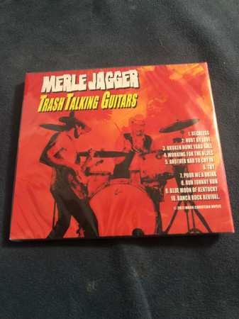 CD Merle Jagger: Trash Talking Guitars