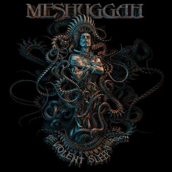 Album Meshuggah: The Violent Sleep of Reason