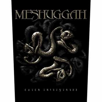 Merch Meshuggah: Nášivka na chrbát Catch 33 
