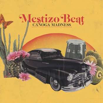 Album Mestizo Beat: Canoga Madness