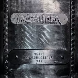 Marauder: Metal Constructions Vii