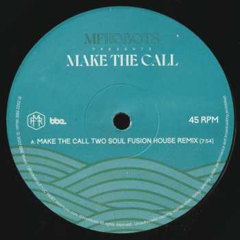 2LP MF Robots: Make The Call (Two Soul Fusion Remixes)