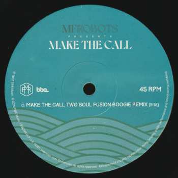 2LP MF Robots: Make The Call (Two Soul Fusion Remixes)