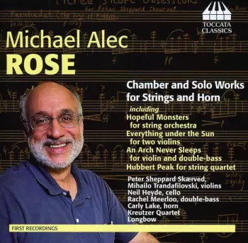 Chamber And Solo Works For Strings And Horn