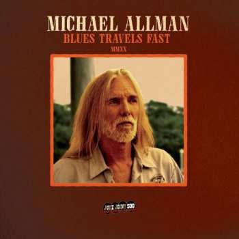 LP Michael Allman: Blues Travels Fast MMXX LTD | NUM | CLR