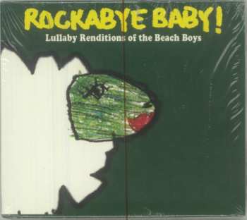 CD Michael Armstrong: Rockabye Baby! Lullaby Renditions Of The Beach Boys