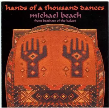 Hands Of A Thousand Dances