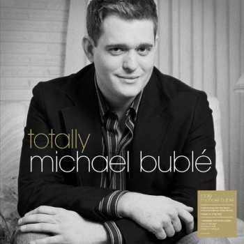 LP Michael Bublé: Totally