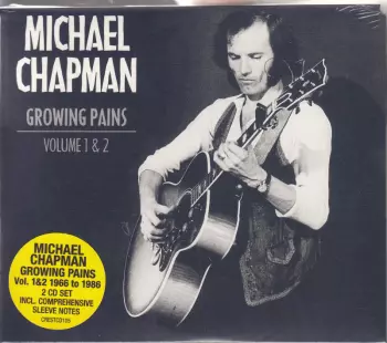 Michael Chapman: Growing Pains 1 & 2