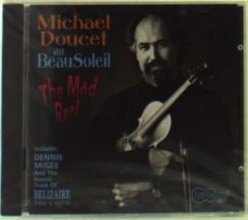 Album Michael Doucet: The Mad Reel