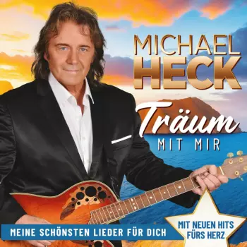 Träum Mit Mir: Meine Schönsten Lieder Aus 25 Jahren