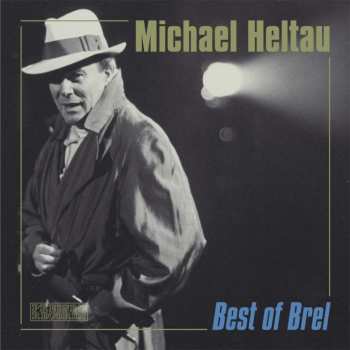 CD Michael Heltau: Best Of Brel