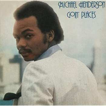 CD Michael Henderson: Goin' Places