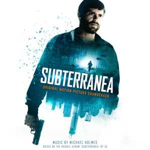 CD Michael Holmes: Subterranea Original Motion Picture Soundtrack