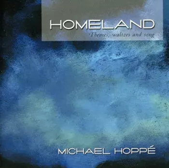 Michael Hoppe: Homeland