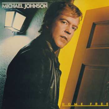 CD Michael Johnson: Home Free = ホームフリー LTD