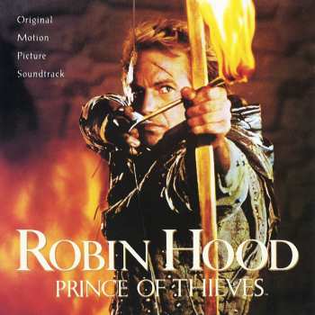 CD Michael Kamen: Robin Hood: Prince Of Thieves  (Original Motion Picture Soundtrack)