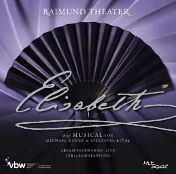2CD Michael Kunze: Elisabeth (Gesamtaufnahme Live Jubiläumsfassung)
