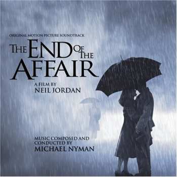CD Michael Nyman: The End Of The Affair (Original Motion Picture Soundtrack)