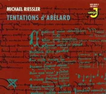 CD Michael Riessler: Tentations D'Abélard