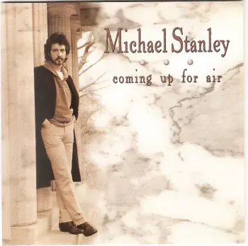 Michael Stanley: Coming Up For Air