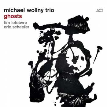 LP Michael Wollny Trio: Ghosts 