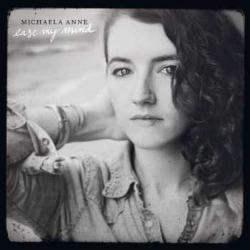 CD Michaela Anne: Ease My Mind