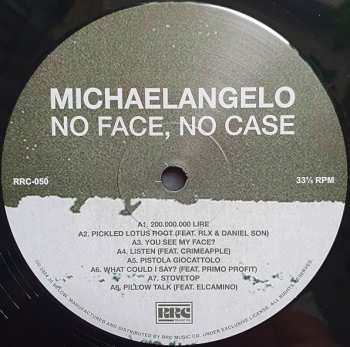 LP Michaelangelo: No Face, No Case 