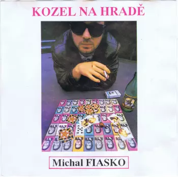 Michal Fiasco: Kozel Na Hradě