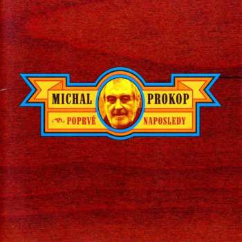 Album Michal Prokop: Poprvé Naposledy