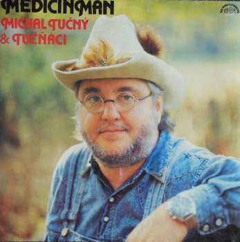 LP Michal Tučný: Medicinman
