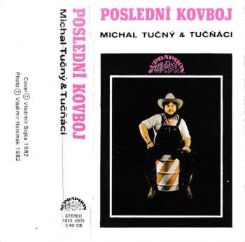 MC Michal Tučný: Poslední Kovboj