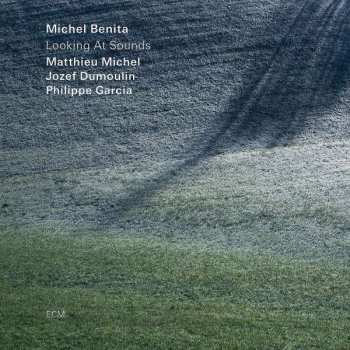 CD Michel Benita: Looking At Sounds