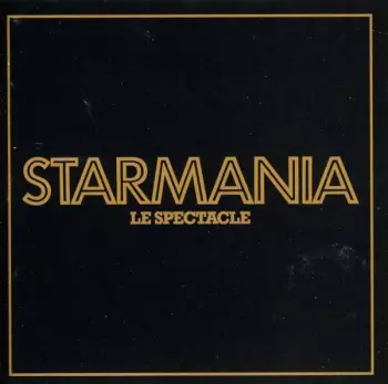 Starmania - Le Spectacle