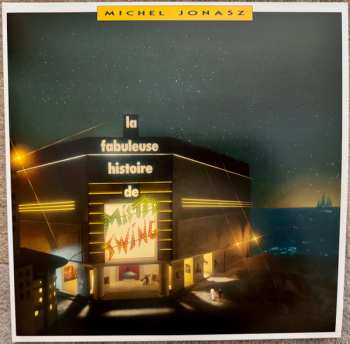 2LP Michel Jonasz: La Fabuleuse Histoire De Mister Swing