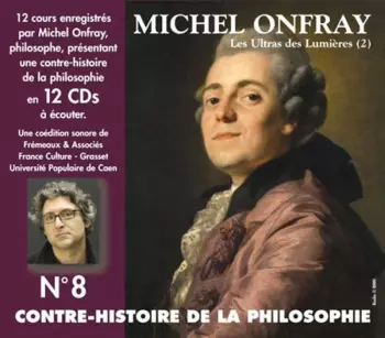 Michel Onfray: Contre Histoire De La Philosophe 8
