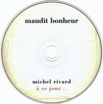 8CD Michel Rivard: À Ce Jour...
