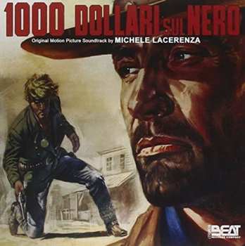 CD Michele Lacerenza: 1000 Dollari Sul Nero (Original Soundtrack)