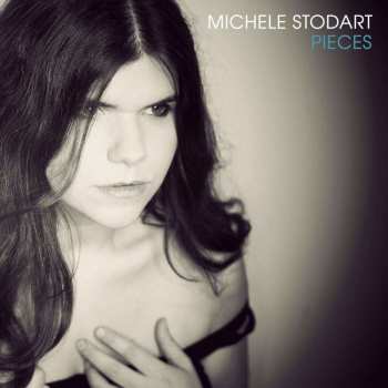 CD Michele Stodart: Pieces