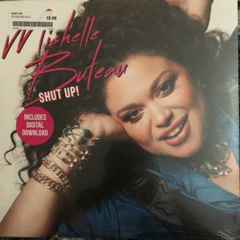 LP Michelle Buteau: Shut Up