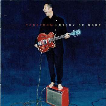 Album Michy Reincke: Tonstrom