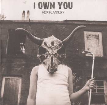 CD Mick Flannery: I Own You