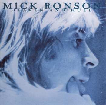 CD Mick Ronson: Heaven And Hull