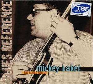CD Mickey Baker: The Blues and Me