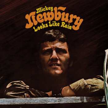CD Mickey Newbury: Looks Like Rain