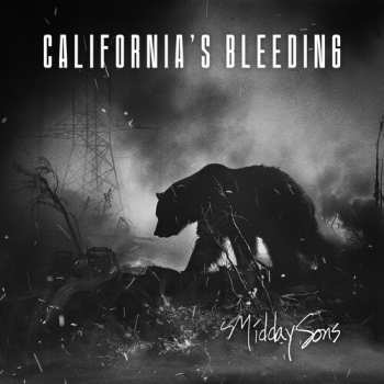 LP Midday Sons: California's Bleeding