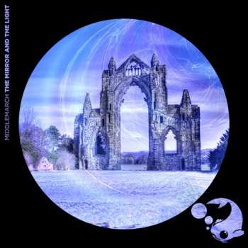 Album Middlemarch: The Mirror And The Light